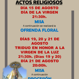 ACTOS RELIGIOSOS EN HONOR A LA VIRGEN DE LA LUZ (modificación de horarios según la parroquia) AGOSTO 2022